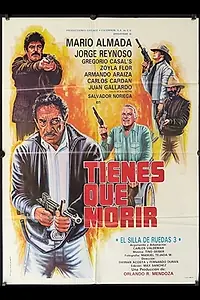 Главный постер фильма «El silla de ruedas 3 (Tienes que morii) (1994)»