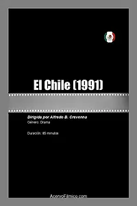 Постер к фильму «El Chile (1991)»
