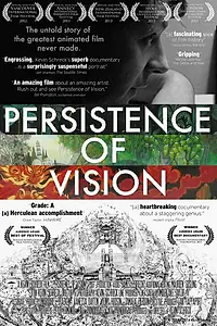 Главный постер фильма «Persistence of Vision (2012)»
