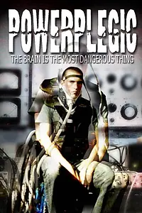 Постер к фильму «Powerplegic (2013)»