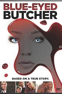 Постер к фильму «Голубоглазый мясник (2012)»