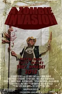 Постер к фильму «A Zombie Invasion (2012)»