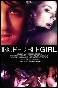 Главный постер фильма «Incredible Girl (2012)»