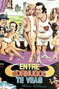 Главный постер фильма «Entre cornudos te veas (1989)»