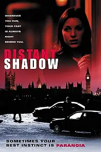 Постер к фильму «Distant Shadow (2000)»