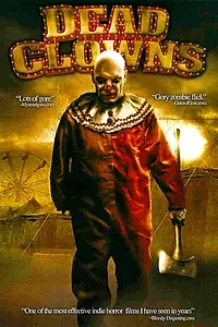 Главный постер фильма «Мёртвые клоуны (2004)»