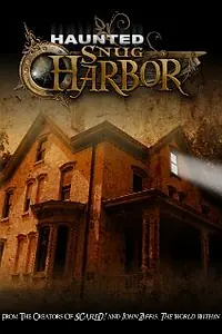 Постер к фильму «Haunted Snug Harbor (2011)»