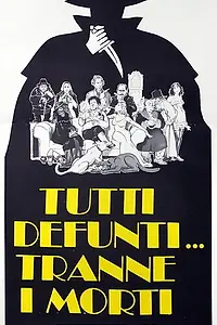 Постер к фильму «Все покойники... кроме мертвых (1977)»