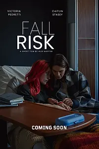 Постер к фильму «Fall Risk (2024)»