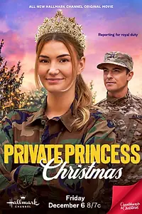 Главный постер фильма «Private Princess Christmas (2024)»