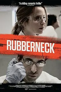 Постер к фильму «Rubberneck (2012)»