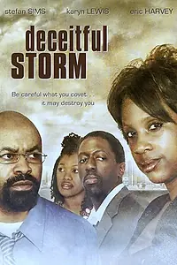 Постер к фильму «Deceitful Storm (2008)»