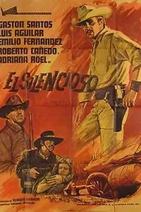 Главный постер фильма «El silencioso (1967)»