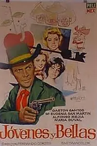 Постер к фильму «Jóvenes y bellas (1962)»