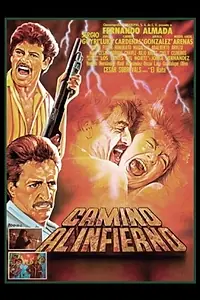 Постер к фильму «Camino al infierno (1987)»