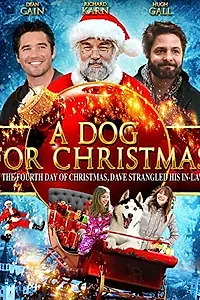 Постер к фильму «A Dog for Christmas (2015)»