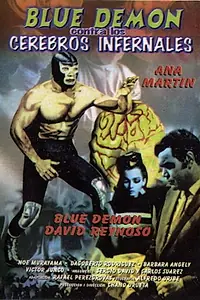 Постер к фильму «Blue Demon contra cerebros infernales (1968)»