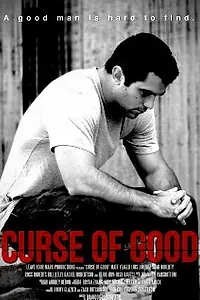 Главный постер фильма «Curse of Good (2012)»