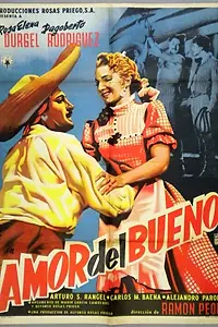 Главный постер фильма «Amor del bueno (1957)»