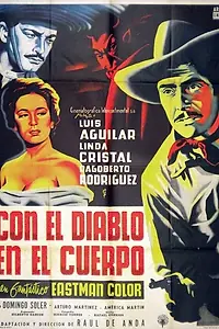 Главный постер фильма «Con el diablo en el cuerpo (1954)»