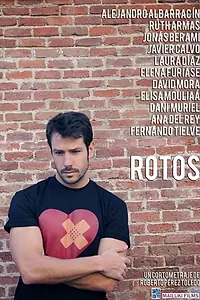 Постер к фильму «Rotos (2012)»