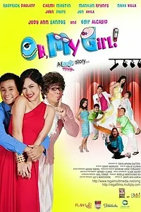 Главный постер фильма «Oh, My Girl!: A Laugh Story... (2009)»