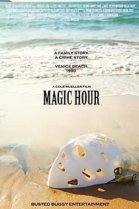 Постер к фильму «Magic Hour (2015)»