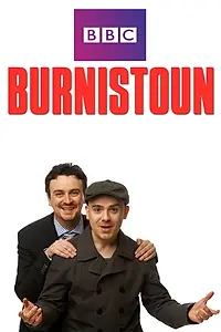 Постер к сериалу «Burnistoun (2009)»