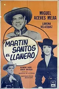 Главный постер фильма «Martín Santos el llanero (1962)»