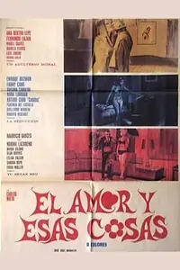 Главный постер фильма «El amor y esas cosas (1969)»