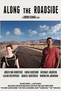 Постер к фильму «Along the Roadside (2013)»