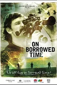 Постер к фильму «On Borrowed Time (2011)»