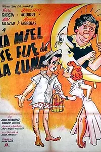 Главный постер фильма «La miel se fue de la luna (1952)»