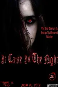 Постер к фильму «Stories of the Paranormal: It Came in the Night (2012)»