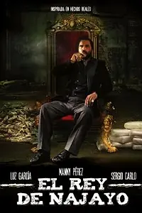 Постер к фильму «El rey de Najayo (2012)»