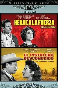 Главный постер фильма «Héroe a la fuerza (1964)»