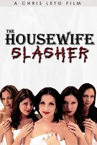 Главный постер фильма «The Housewife Slasher (2012)»