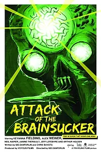 Главный постер фильма «Attack of the Brainsucker (2012)»