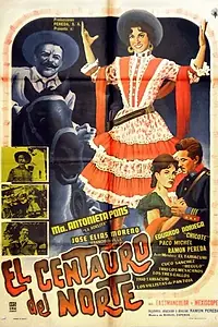 Главный постер фильма «El centauro del norte (1962)»