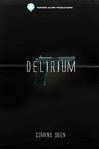 Постер к фильму «Delirium»