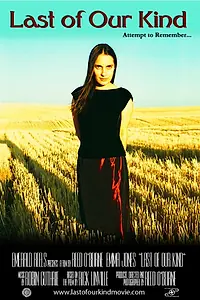 Главный постер фильма «Last of Our Kind (2012)»