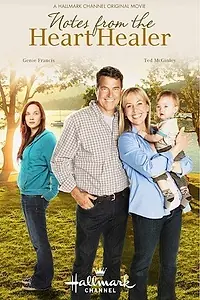 Постер к фильму «Notes from the Heart Healer (2012)»