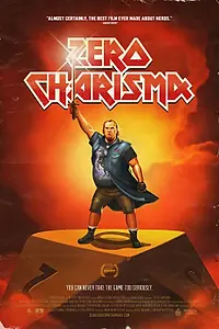 Постер к фильму «Zero Charisma (2013)»