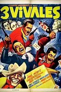 Главный постер фильма «Los tres vivales (1958)»