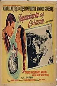 Главный постер фильма «Impaciencia del corazón (1960)»