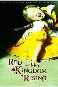 Постер к фильму «Возрождение Красного Королевства (2014)»