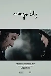 Постер к фильму «Margo Lily (2012)»