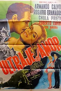Главный постер фильма «Ultraje al amor (1956)»