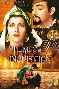 Главный постер фильма «En tiempos de la inquisición (1946)»