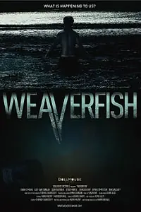 Постер к фильму «Weaverfish (2013)»